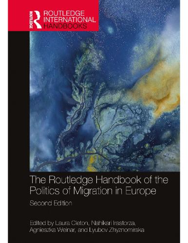The Routledge Handbook of the Politics of Migration in Europe 2nd Edition Cover